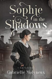 Sophie in the Shadows cover, featuring a young woman in a long dress. She holds a candle in her left hand, and there is a large manor house in the background.